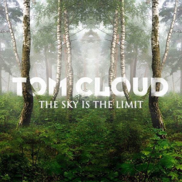 CLOUD, TOM - SKY IS THE LIMIT