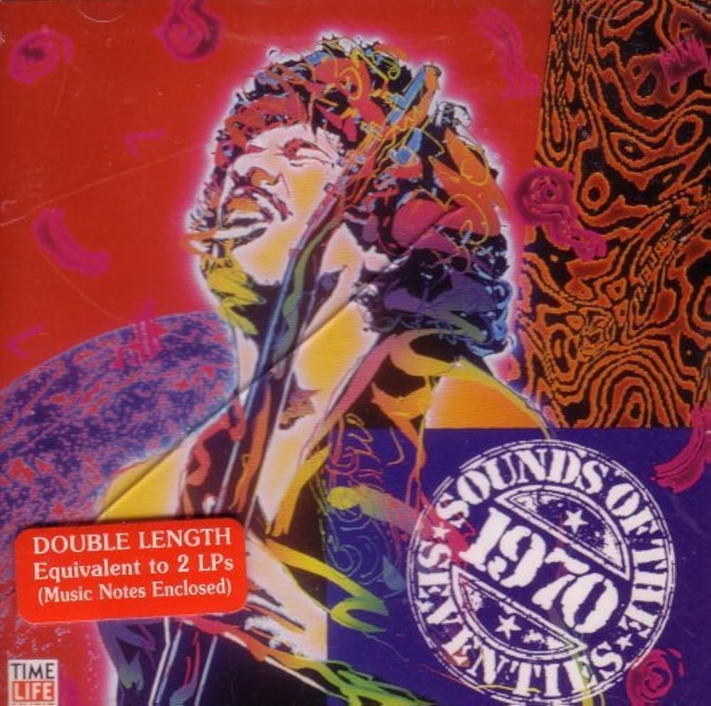 VARIOUS - TIME LIFE: SOUNDS OF THE SEVENTIES: 1970