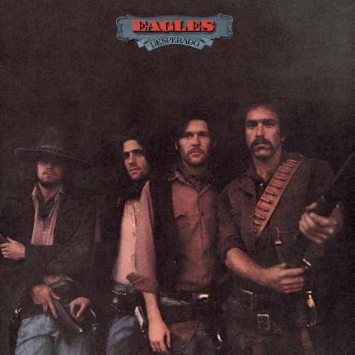 EAGLES - DESPERADO