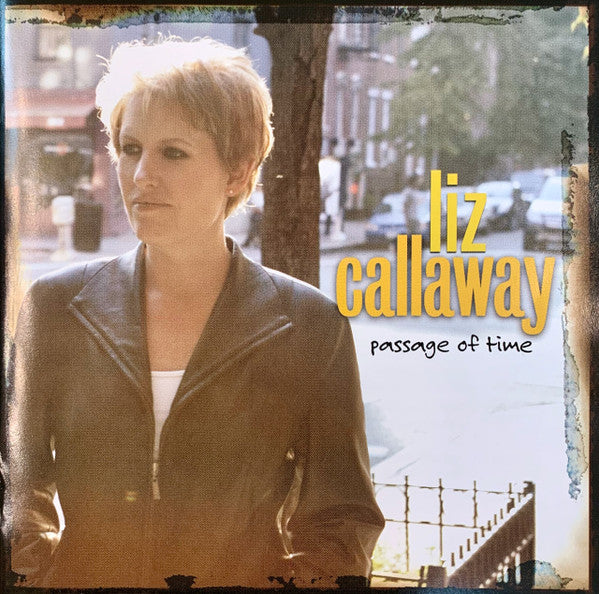 CALLAWAY, LIZ - PASSAGE OF TIME