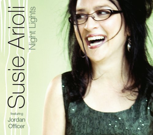 ARIOLI, SUSIE - NIGHT LIGHTS
