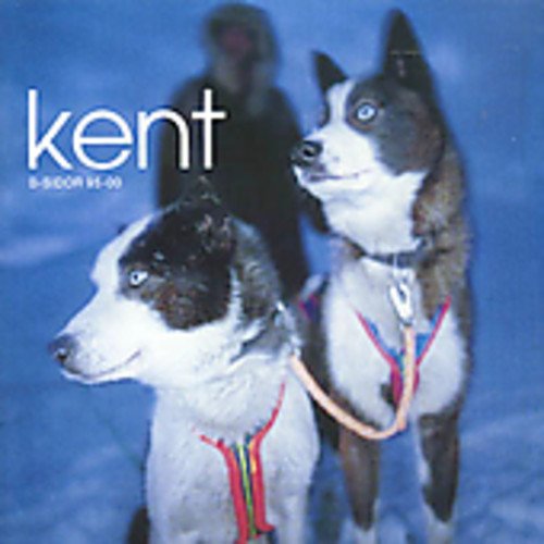 KENT - B-SIDOR 95-00