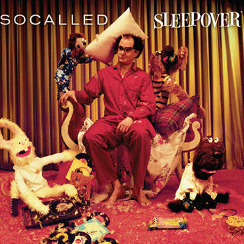 SOCALLED - SLEEPOVER