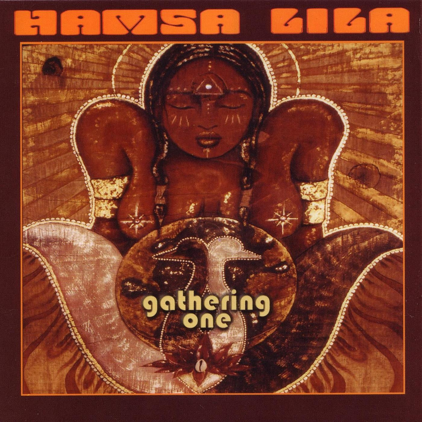 HAMSA LILA - GATHERING ONE