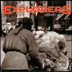 EXPLORERS - WE ALWAYS WANT