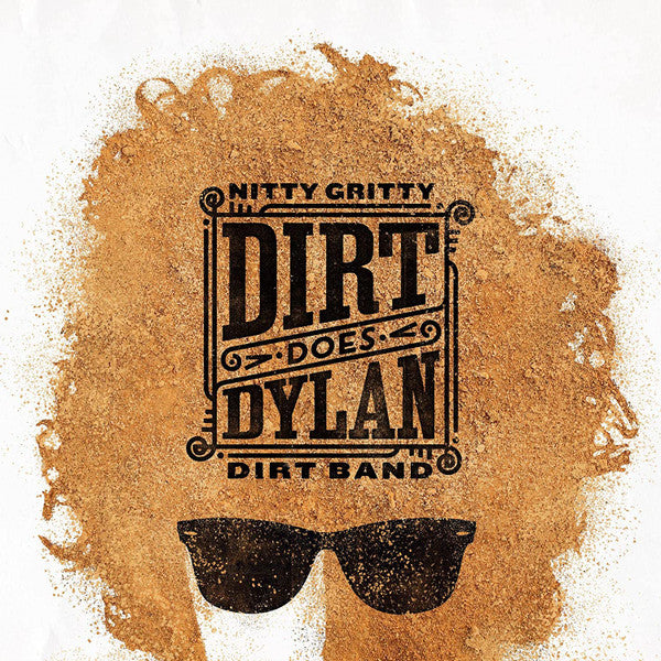 NITTY GRITTY DIRT BAND - DIRT DOES DYLAN