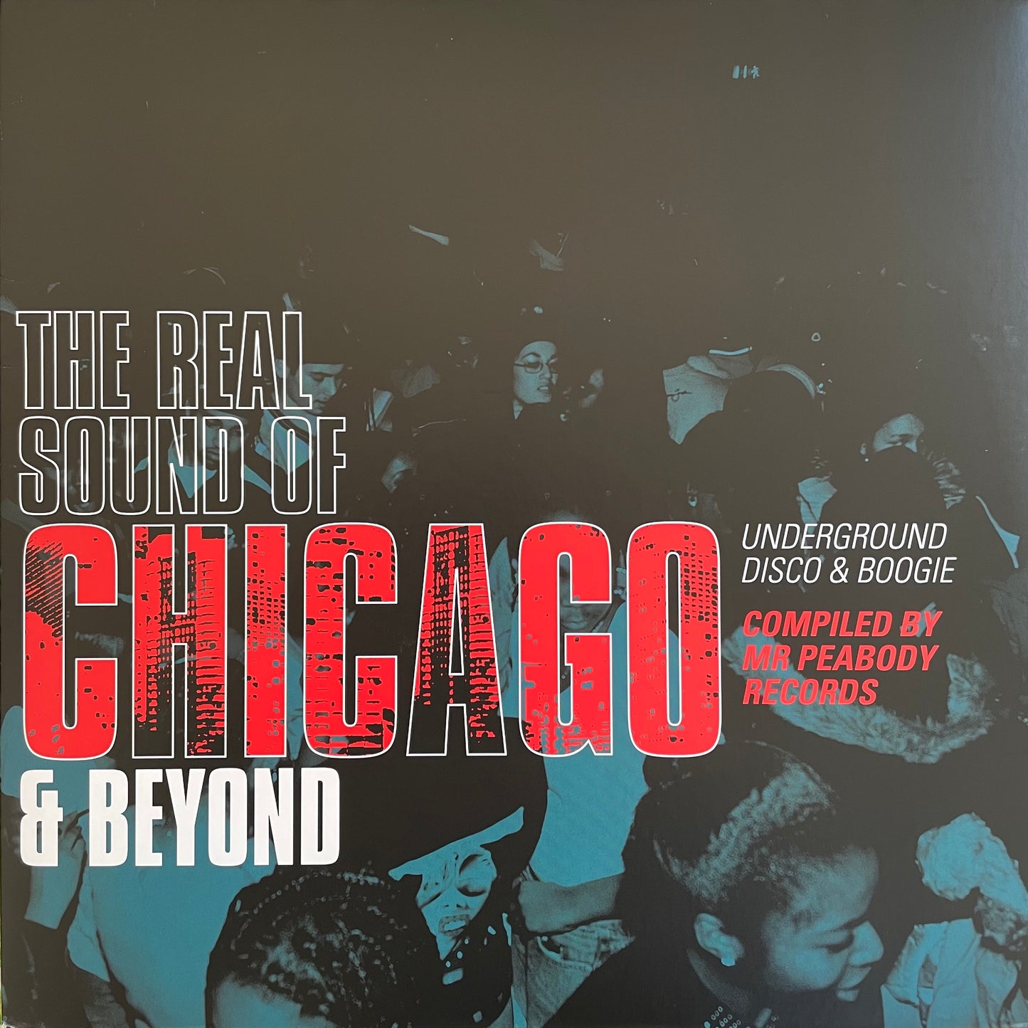 VARIOUS - REAL SOUND OF CHICAGO & BEYOND