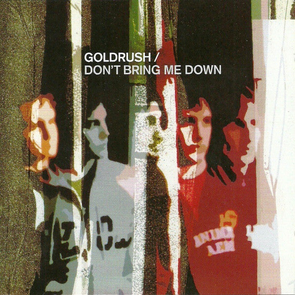 GOLDRUSH - DON'T BRING ME DOWN
