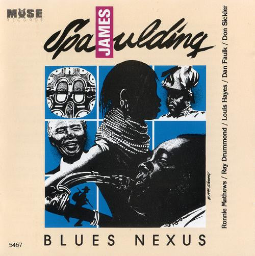 SPAULDING, JAMES - BLUES NEXUS
