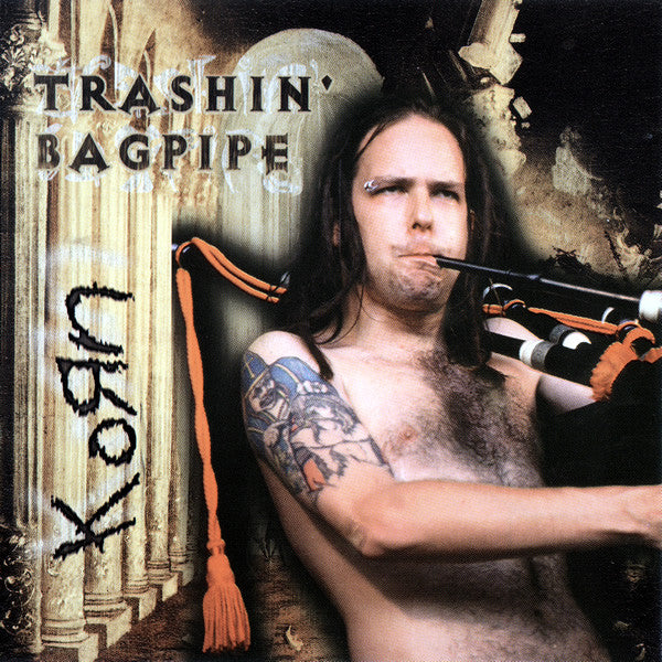 KORN - TRASHIN' BAGPIPE