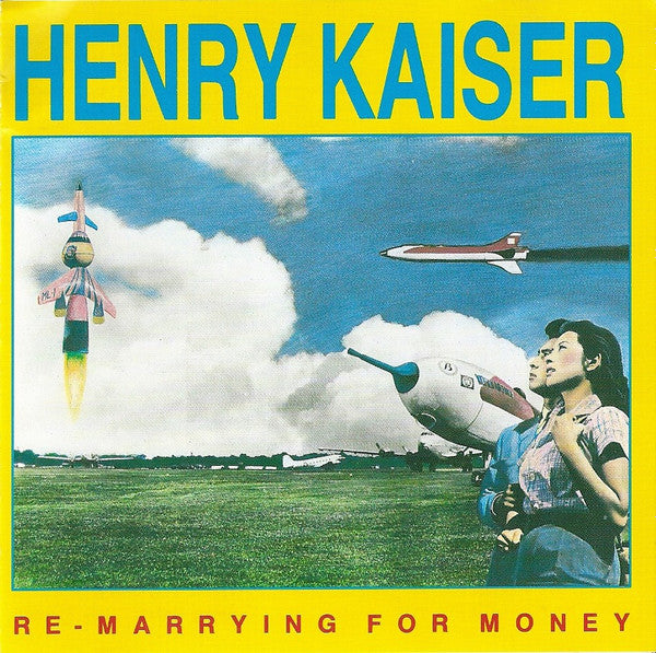 KAISER, HENRY - RE-MARRYING FOR MONEY
