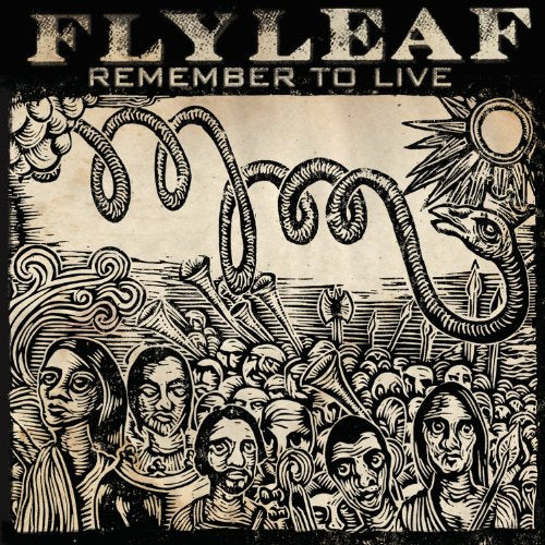 FLYLEAF - REMEMBER TO LIVE