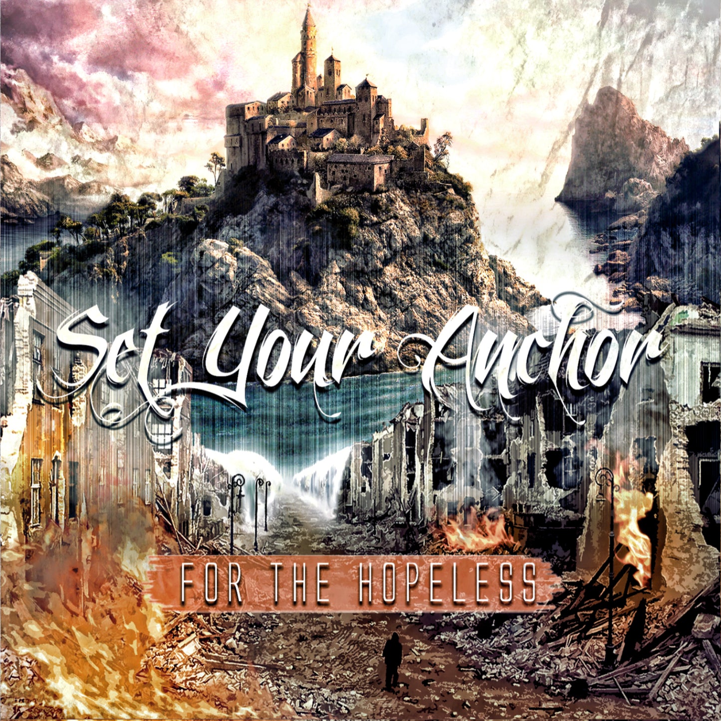 SET YOUR ANCHOR - FOR THE HOPELESS