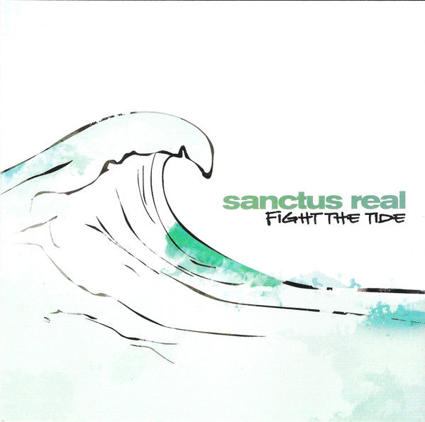 SANCTUS REAL - FIGHT THE TIDE