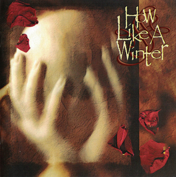 HOW LIKE A WINTER - ...BEYOND MY GREY WAKE