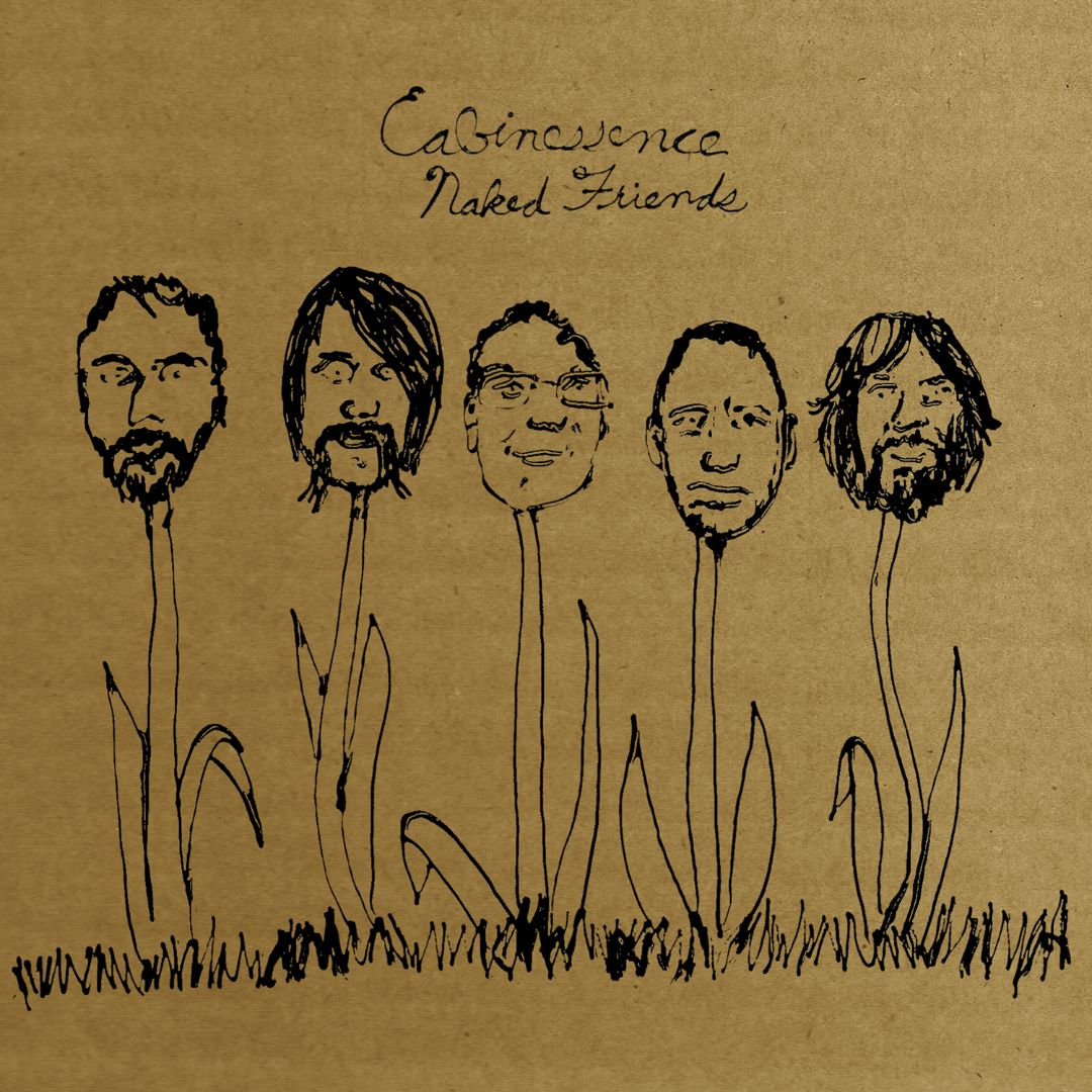 CABINESSENCE - NAKED FRIENDS