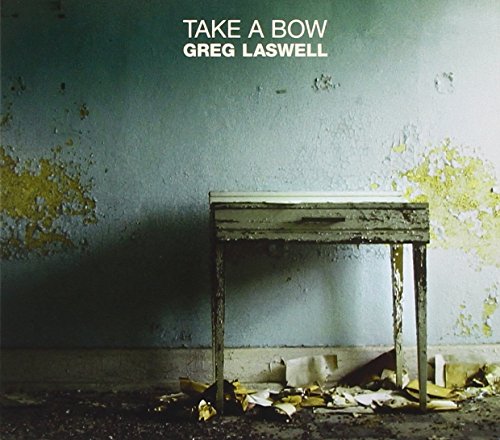 LASWELL, GREG - TAKE A BOW