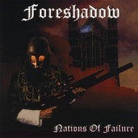 FORESHADOW - NATIONS OF FAILURE