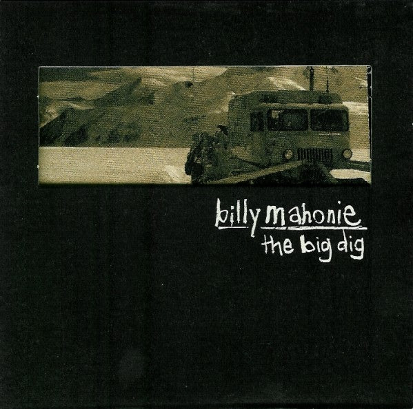 BILLY MAHONIE - BIG DIG