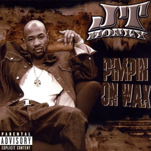 JT MONEY - PIMPIN' ON WAX