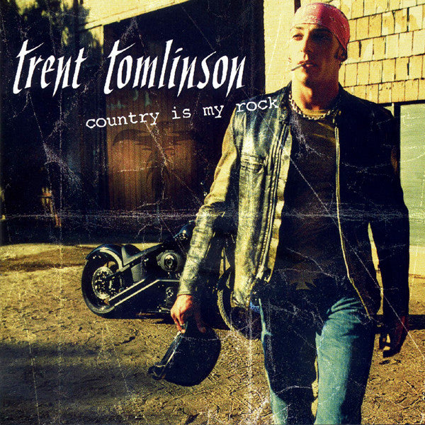TOMLINSON, TRENT - COUNTRY IS MY ROCK