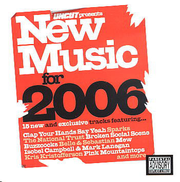 VARIOUS - UNCUT-NEW MUSIC FOR 2006
