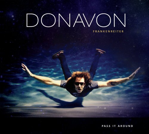 FRANKENREITER, DONAVON - PASS IT AROUND