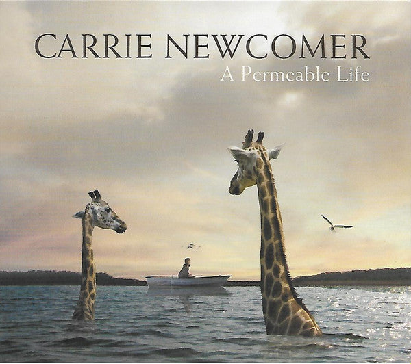 NEWCOMER, CARRIE - A PERMEABLE LIFE