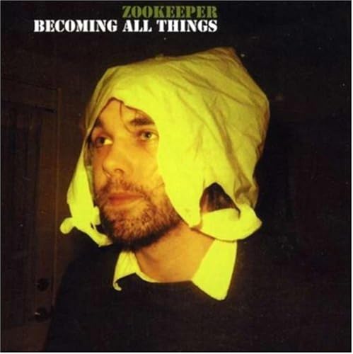 ZOOKEEPER - BECOMING ALL THINGS
