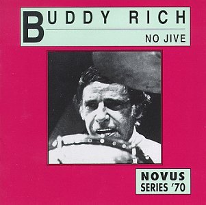 RICH, BUDDY - NO JIVE
