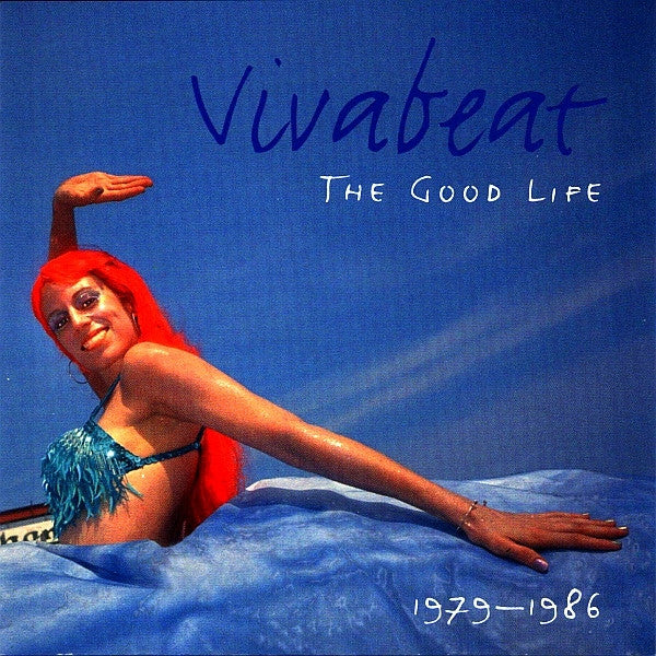 VIVABEAT - GOOD LIFE :1979-1986