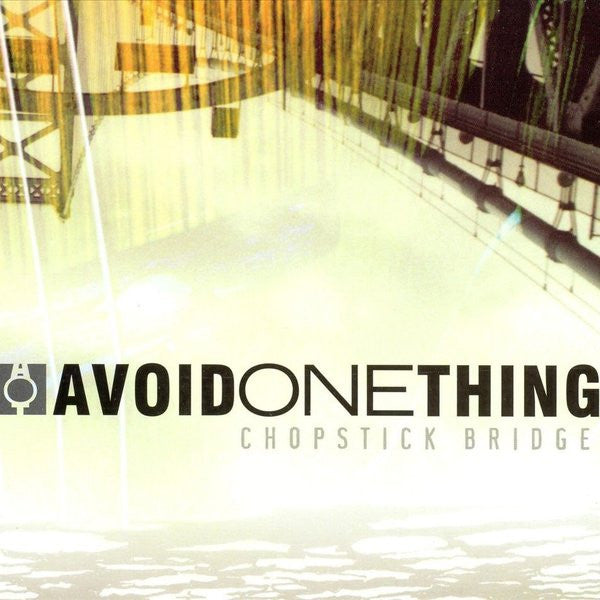 AVOID ONE THING - CHOPSTICK BRIDGE