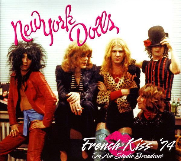 NEW YORK DOLLS - FRENCH KISS '74