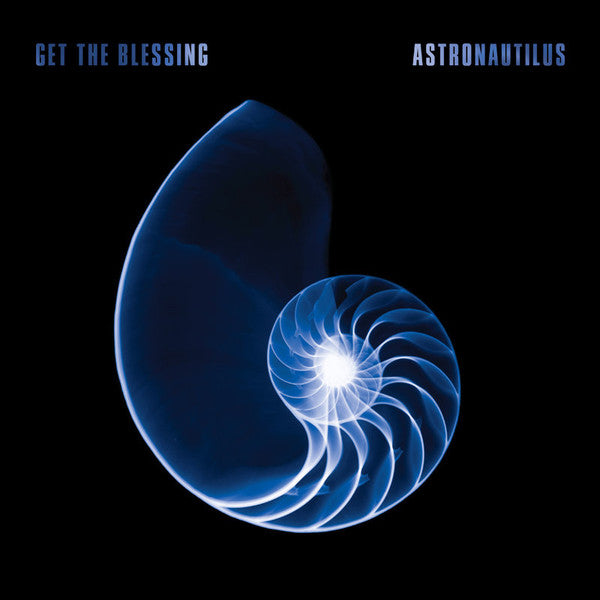 GET THE BLESSING - ASTRONAUTILUS
