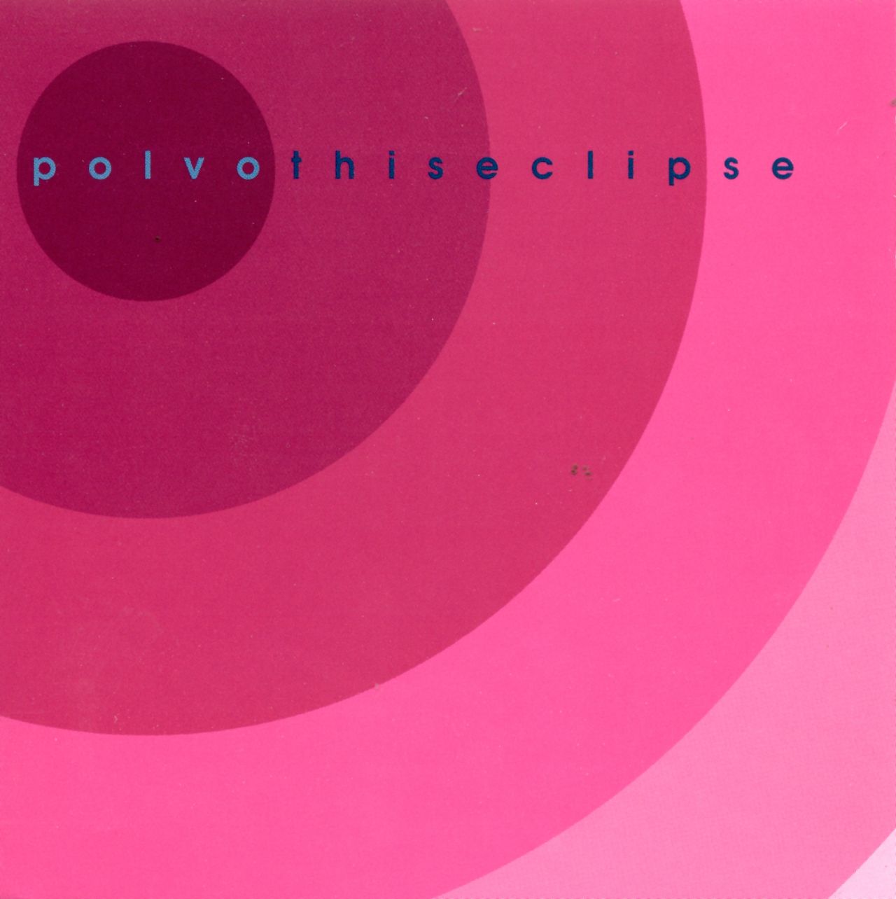 POLVO - ECLIPSE