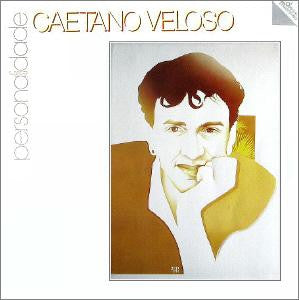 VELOSO, CAETANO - PERSONALIDADE