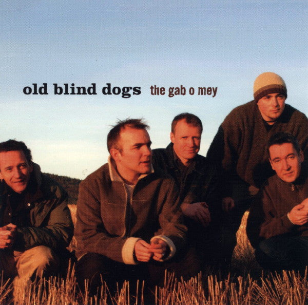 OLD BLIND DOGS - GAB O MEY (SCOTLAND)