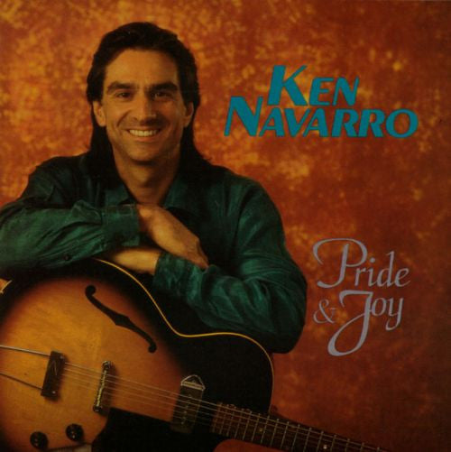 NAVARRO, KEN - PRIDE & JOY
