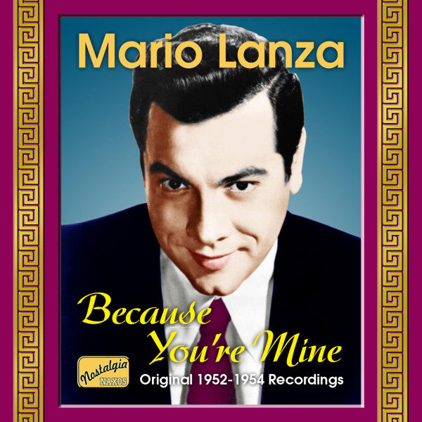 LANZA, MARIO - BECAUSE YOU'RE MINE