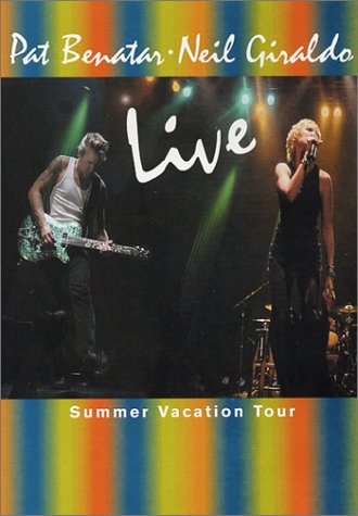BENATAR, PAT & NEIL GIRALDO - DVD-2001-LIVE-SUMMER VACATION TO...