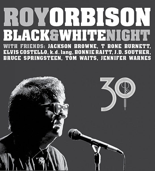 ORBISON, ROY - BLACK & WHITE NIGHT 30 (CD/BLU)