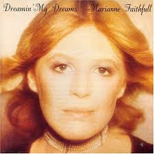 FAITHFULL, MARIANNE - DREAMIN' MY DREAMS