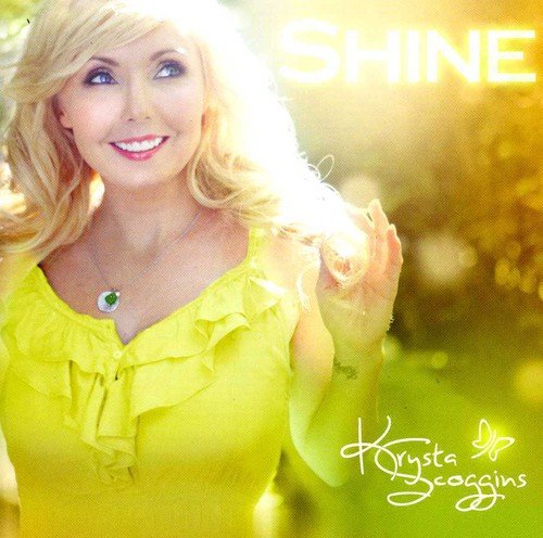 SCOGGINS, KRYSTA - SHINE