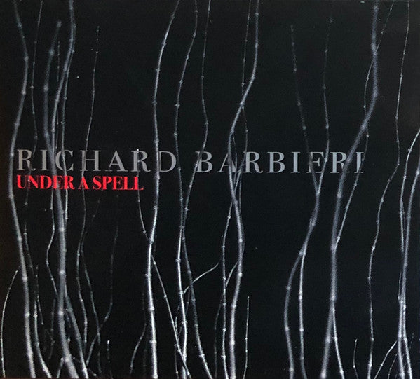 BARBIERI, RICHARD - UNDER A SPELL