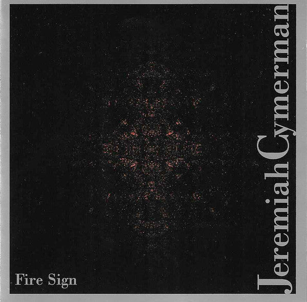 CYMERMAN, JEREMIAH - FIRE SIGN