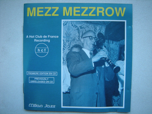 MEZZROW, MEZZ - A HOT CLUB DE FRANCE..
