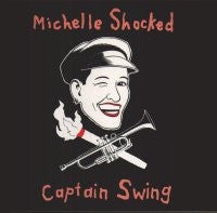 SHOCKED, MICHELLE - CAPTAIN SWING (REISSUE)