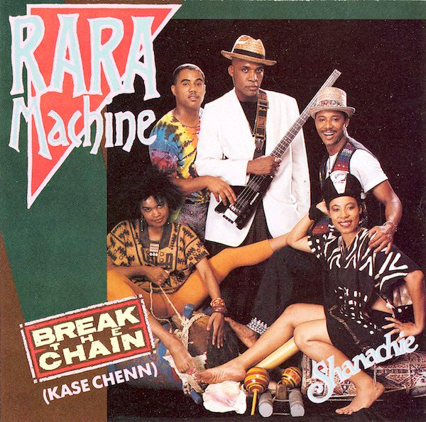 RARA MACHINE - BREAK THE CHAIN