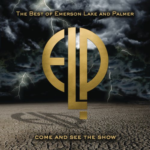 EMERSON LAKE AND PALMER - COME AND SEE THE SHOW BEST OF