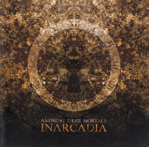 INARCADIA - AMONGST MERE MORTALS